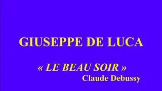 Giuseppe de Luca   Beau soir   Claude Debussy   Victor 64934 enregistr&eacute; le 21 mars 1919