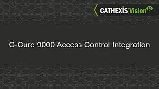 C-Cure 9000 Web-based Access Control Integration Tutorial