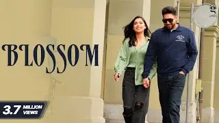 Blossom | Kahlon | Proof | Punjabi songs 2023 | Punjabi songs  2023 | Love Songs 2023