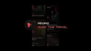 Introducing Rewind - Music Time Travel App (iOS & Android)