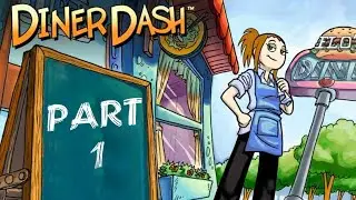 Diner Dash | Flo's Diner Level 1-10 Gameplay PART 1