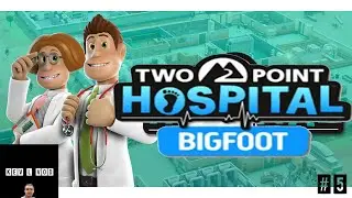DLC Bigfoot je continue a nouveau #5 | Two Point Hospital