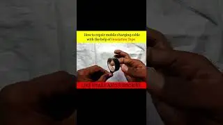 How to repair mobile charging cable with the help of INSULATION TAPE 😱