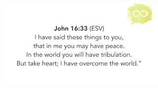 SCRIPTURE MEMORY SONG | John 16:33