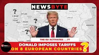 Trump imposes tariffs on 8 European countries