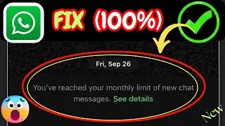 How To Fix WhatsApp Monthly Message Limit Reached | New Chat Messages Not Send Problem