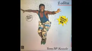 Tony Mc Kenzie - Lolita (Maxi 45T - 1985)