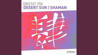 Desert Sun (Extended Mix)