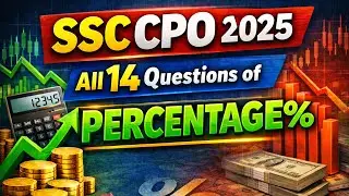 SSC CPO 2025 | Percentage &ndash; All 14 Questions with Full Conceptual Solution | PYQ GURU