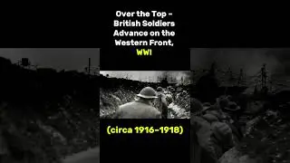WWI: British Soldiers Go 
