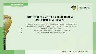 PORTFOLIO COMMITTEE ON LAND REFORM AND RURAL DEVELOPMENT, 2 February 2026