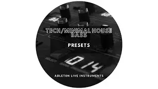 Ableton Live Tech & Minimal House Bass Presets (Wavetable, Operator, Analog)