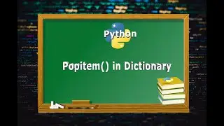 Popitem() in dictionary| How to pop the item from the dictionary?