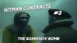 Hitman Contracts #3 The Bjarkhov Bomb