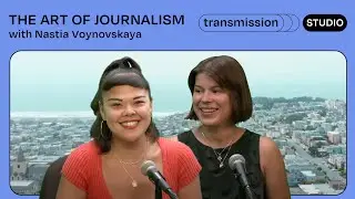 🔴 SF COMMONS: Transmission Studio - The Art of Journalism