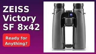 REVIEW (2025): ZEISS Victory SF 8x42. ESSENTIAL details.