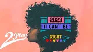 2 Play featuring Raghav & Naila Boss - It Can&rsquo;t Be Right