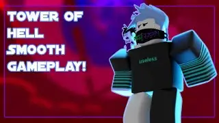 *SMOOTH GAMEPLAY*| Tower of hell gameplay | Roblox
