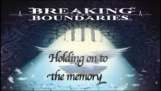 Breaking The Boundaries - Wings of time (Original song #7) from BTB album 2014