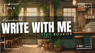 Write With Me: Consistency, Routine, Results