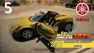 Restoration Yamaha EV CONCEPT (2013) Car Mechanic Simulator 2021 Eps. 05 |CMS 2021
