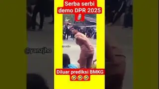 Moment kocakk demo DPR 2025 #demodpr #memengakakkocak #funny