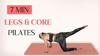 7 Min Legs & Core Stability Pilates Workout | No Equipment