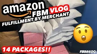 AMAZON FBM FULFILLMENT BY AMAZON VLOG - 14 ПОСЫЛОК !!