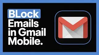 How to Block Emails in Gmail Mobile &ndash; Stop Spam Instantly!