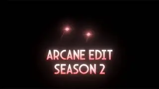 Arcane Season 2 X Cali man ft. Esdeekid