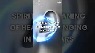 Spiritual reason for hearing ringing in your ears #spirituality #spiritual #god #awakening #shorts