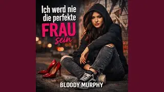 Ich werd nie die perfekte Frau sein