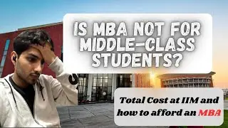 How Much Does an IIM MBA Cost in 2025?😥 Fees, Loans & Affordability Guide | Must Watch