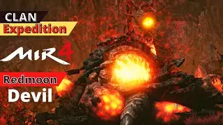 Clan Expedition 2022 REDMOON DEVIL Mir4
