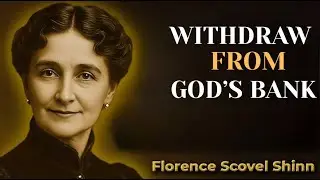 The Bank of GOD Is Unlimited &mdash; Claim Your Blessing by Faith | Florence Scovel Shinn