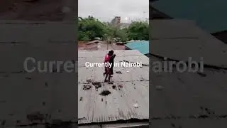 Floods in Nairobi #nairobi #floods