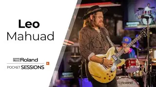 Roland Pocket Sessions #10 | Leo Mahuad