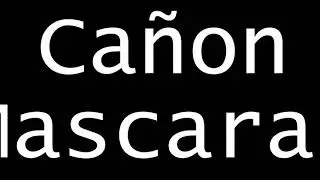Ca&ntilde;on de Mascarat