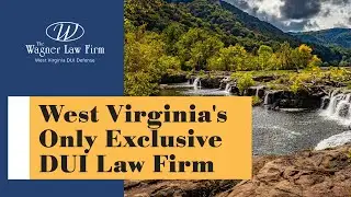 West Virginia's Only Exclusive DUI Law Firm | The Wagner Law Firm | DUI Lawyers