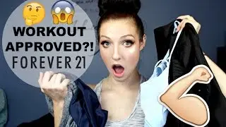 Can You REALLY Workout in Forever 21 Active Clothes? | Review and Try-On Haul | Brittany Woodsmall