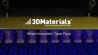 3DMaterials Where Innovation Takes Place