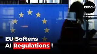 EU Plan to Relax AI Laws Triggers Backlash