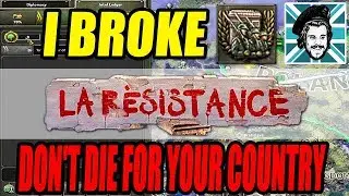 Hearts of Iron IV DON'T DIE FOR YOUR COUNTRY IS BROKEN! - La Resistance DLC