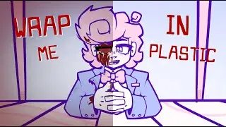Wrap Me in Plastic | BloodMoney Animation Meme