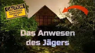Das Anwesen des Jägers
