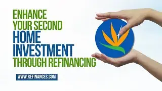 Lower Rates, More Cash Flow: Refinance Your Second Home at Refinances.com