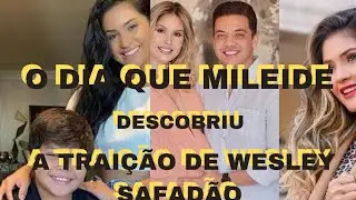 MILEIDE CONTA COMO DESCOBRIU A TRAIÇÃO DE WESLEY SAFADÃO E THIANE DANTAS/PESADO DEMAIS