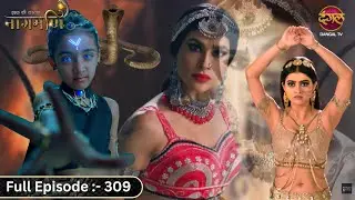 नागिन Paro ने फिर से कर दिया Mohini का बुरा हाल | Ishq Ki Dastaan Naagmani | Full Episode
