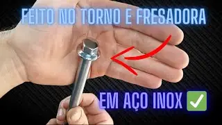 Fabricando eixo de roda dianteira CG160 em a&ccedil;o inox - Torno e Fresadora