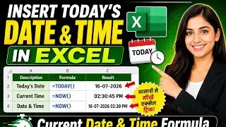 Insert Today's Date & Current Time in Excel | Current Date & Time Formula | NOW() & TODAY() Expla...